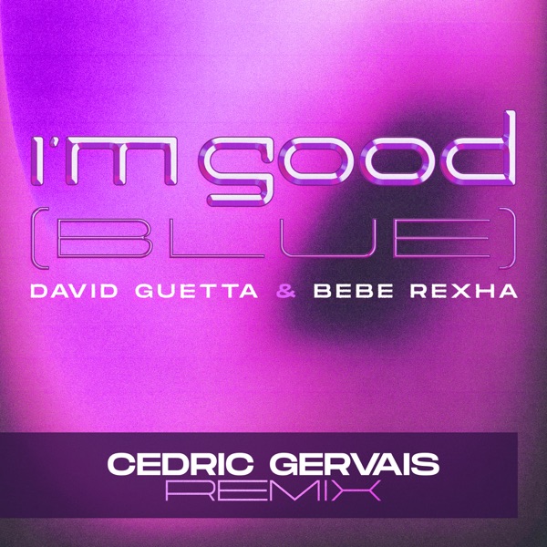 I'm Good (Blue) [Cedric Gervais Remix] - Single album cover