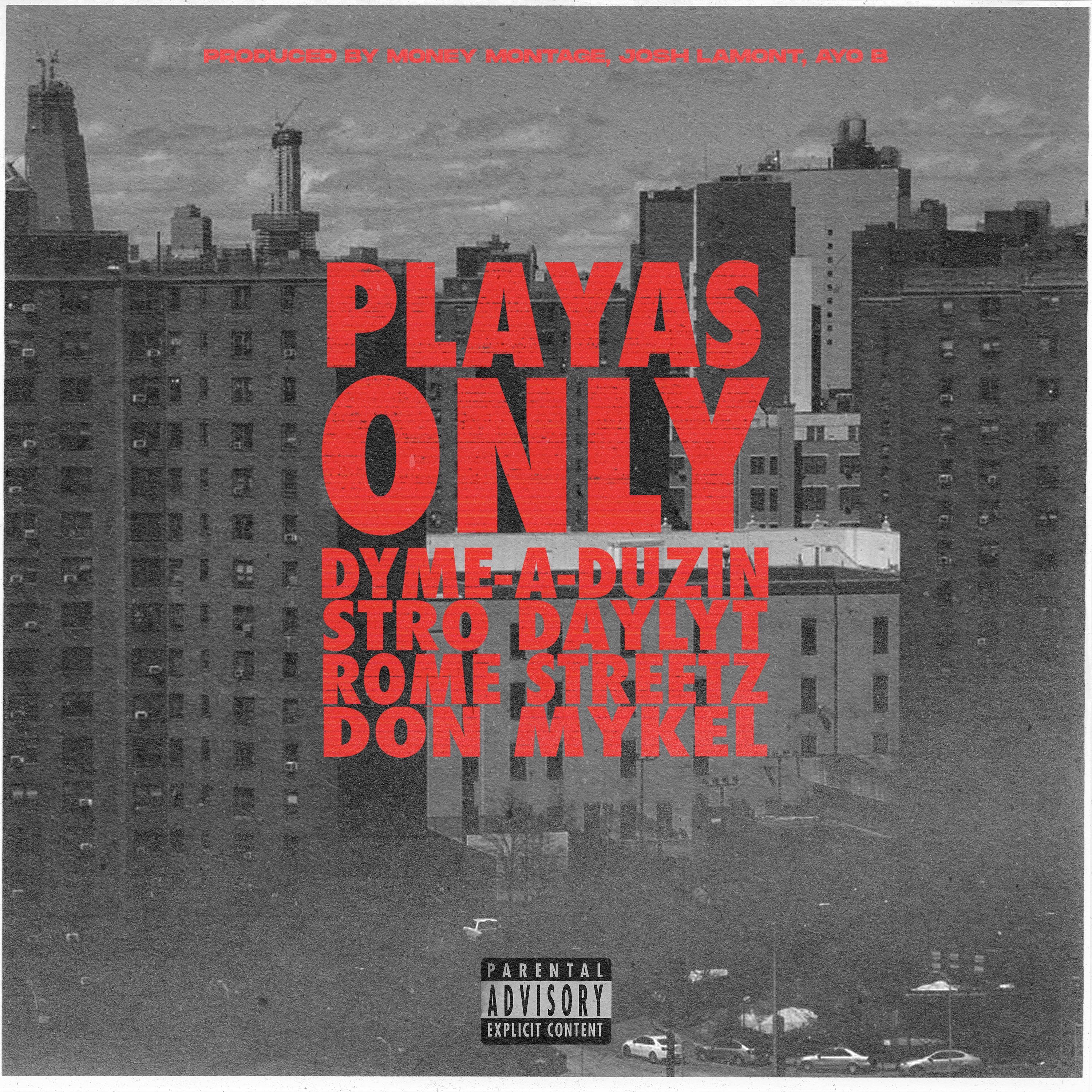 Playas Only (feat. Stro, Daylyt, Rome Streetz & Don Mykel) - Single album cover
