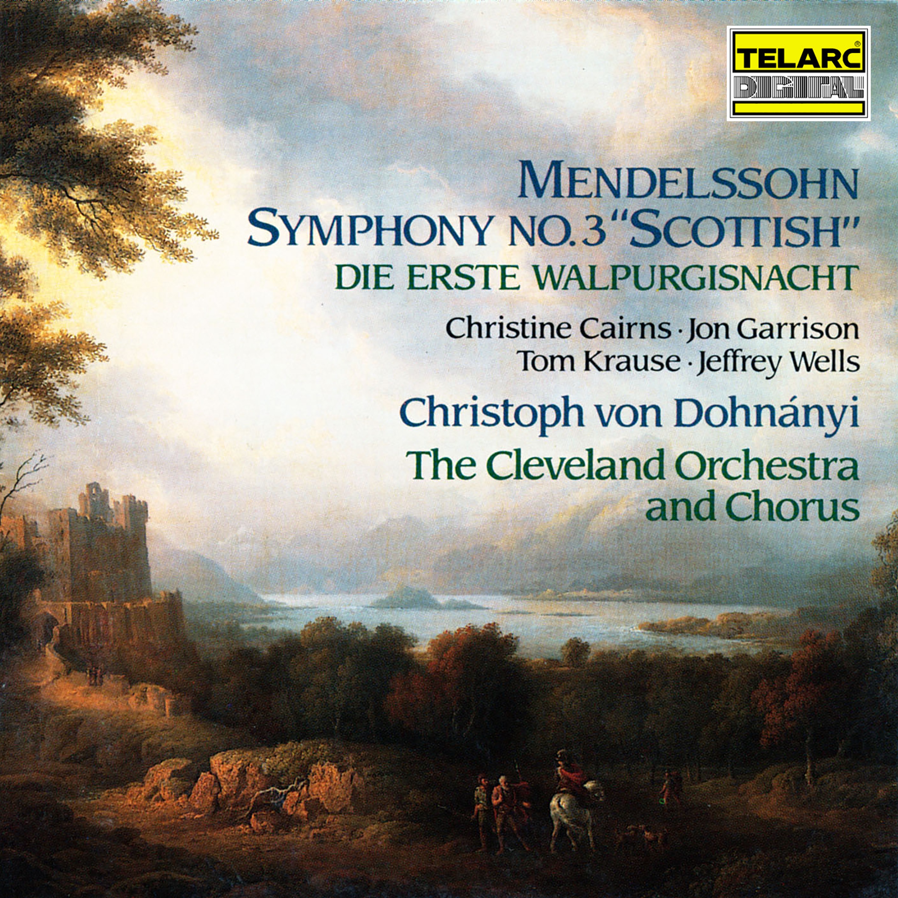 Mendelssohn: Symphony No. 3 in A Minor, Op. 56, MWV N 18 "Scottish" & Die erste Walpurgisnacht, Op.  album cover