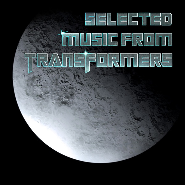 Selected Music from Transformers - Single album cover