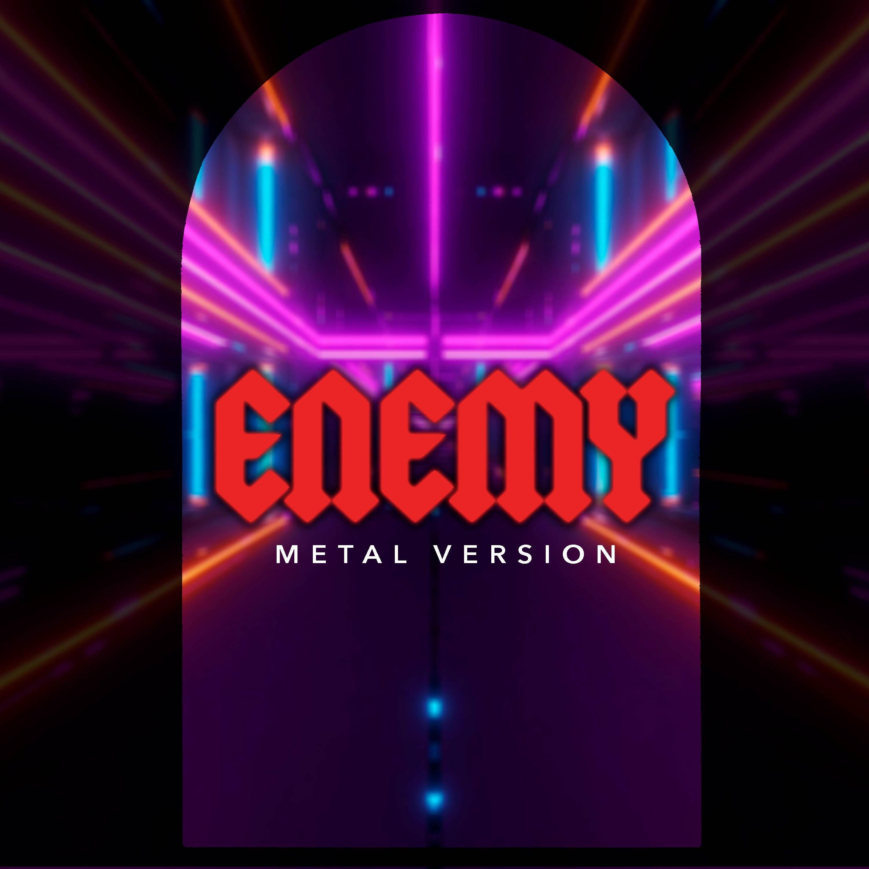 Enemy (Metal Version) - Single album cover