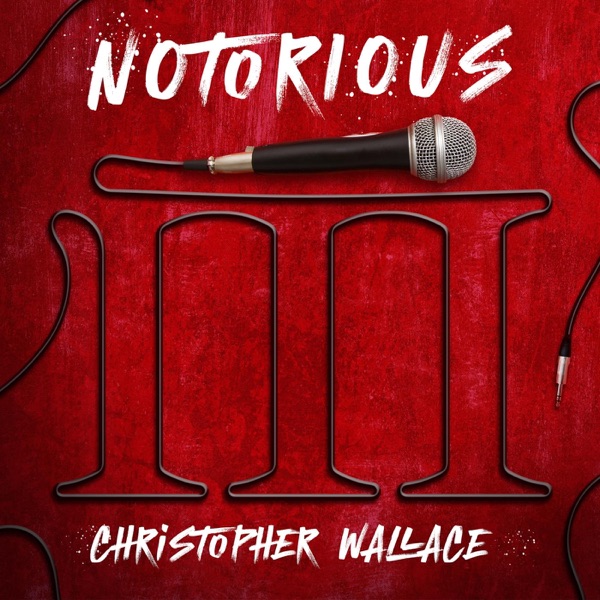 Notorious III: Christopher Wallace - EP album cover