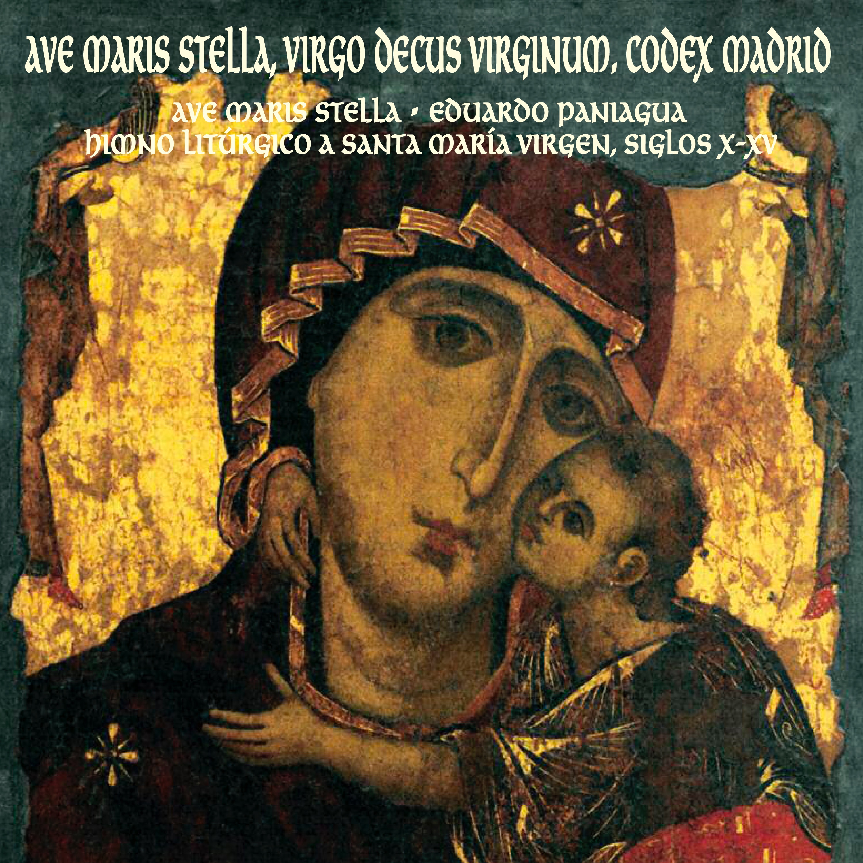 Ave Maris Stella, Virgo Decus Virginum. Codex Madrid (feat. Luis Antonio Muñóz & Pablo F. Cantalapie album cover
