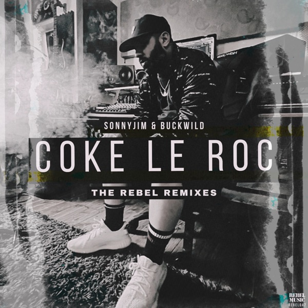 Coke Le Roc (The Remixes) [feat. Sonnyjim & Buckwild] - EP album cover
