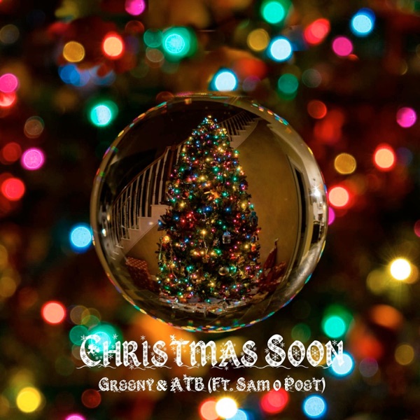 Christmas Soon (feat. Sam 0 Poet) - Single album cover