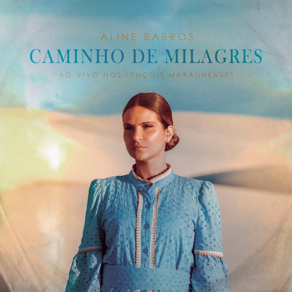 Caminho de Milagres (Ao Vivo Nos Lençóis Maranhenses) - Single album cover