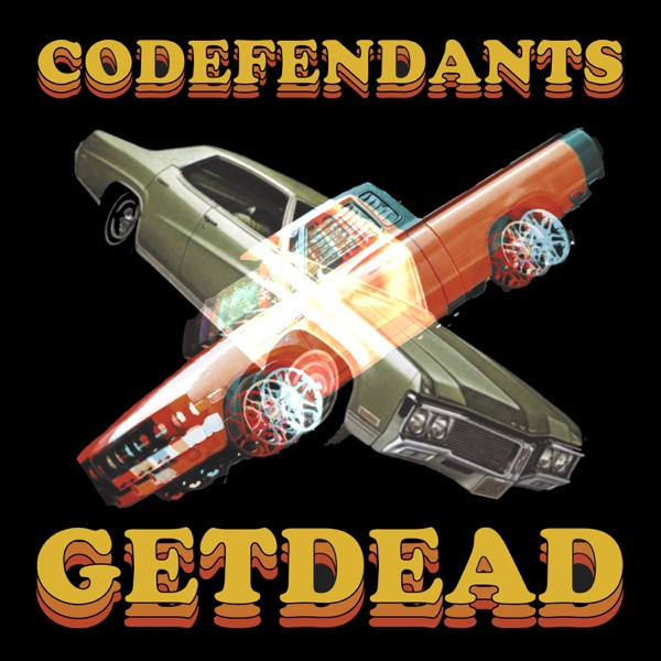 Codefendants X Get Dead - EP album cover