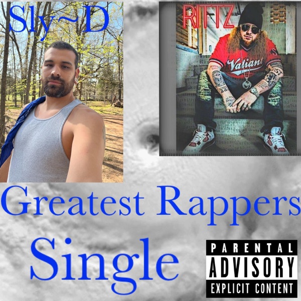 Greatest Rappers (feat. Rittz) - Single album cover