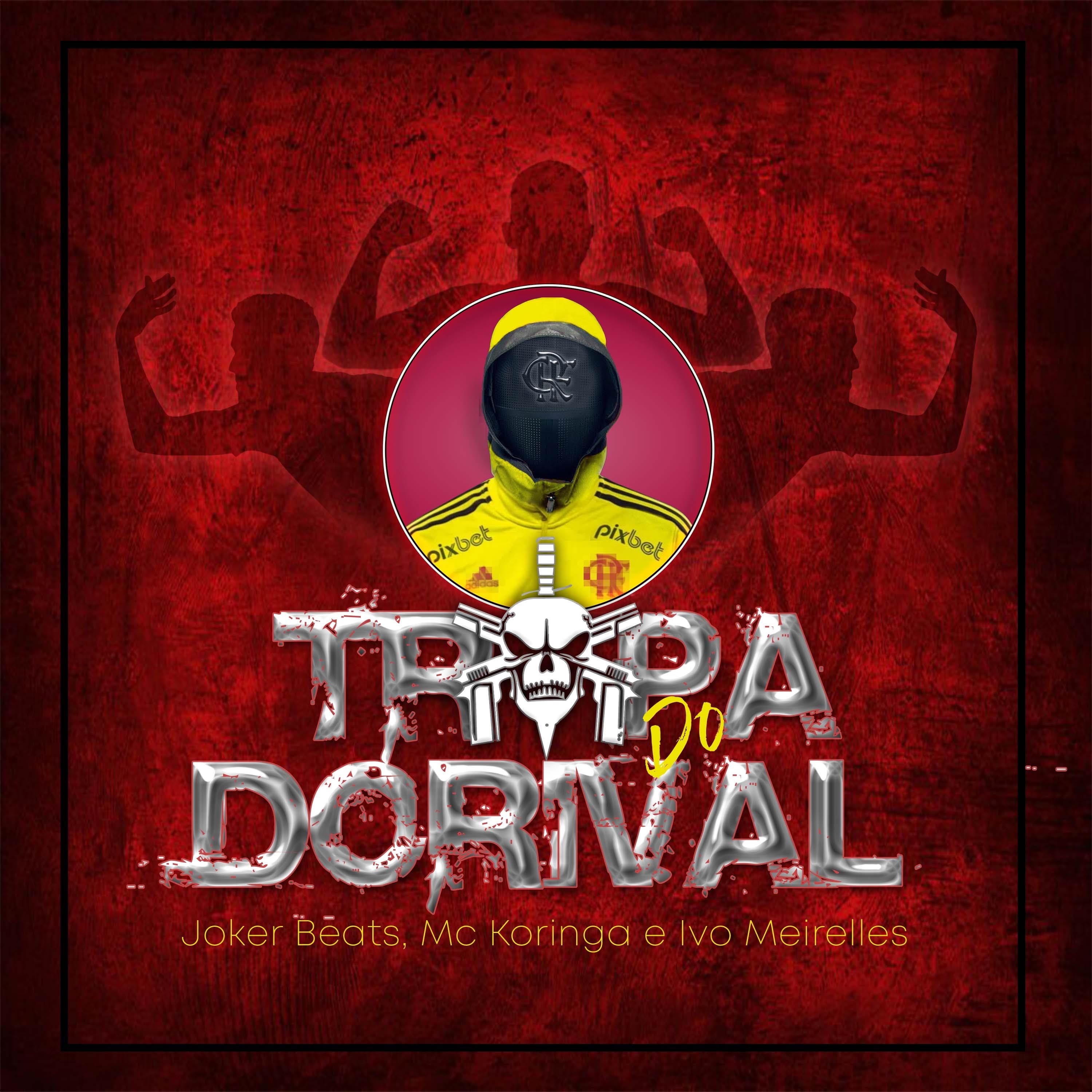 Tropa do Dorival - Single album cover