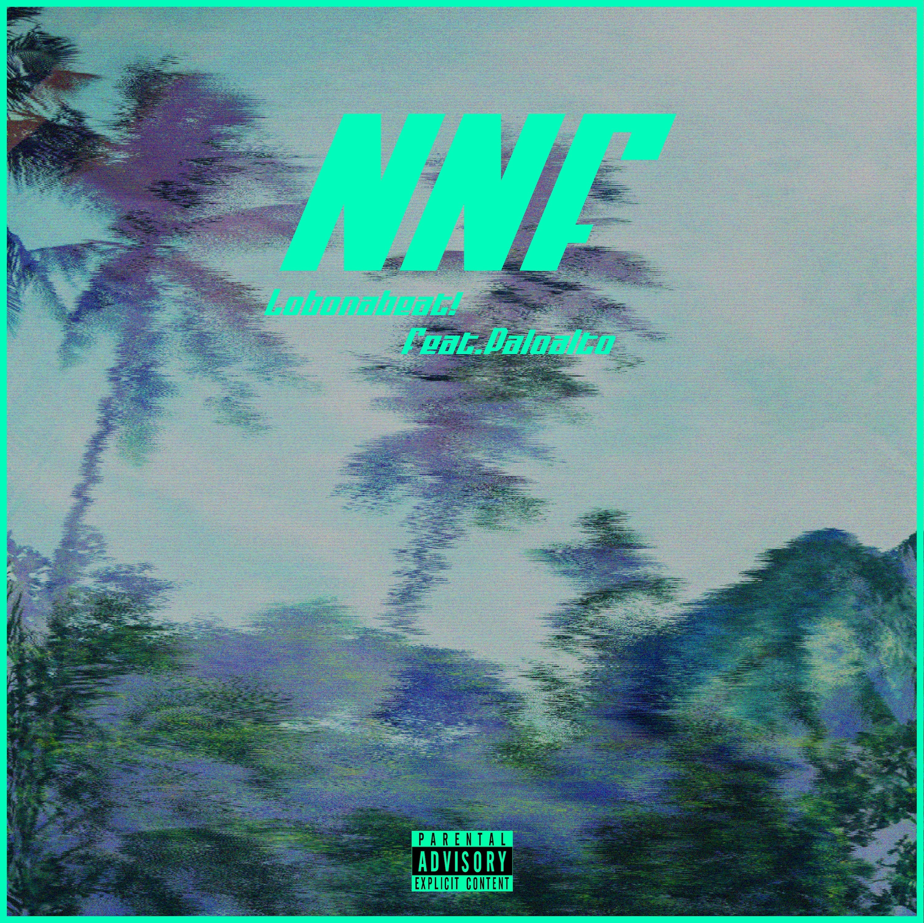 nnf (no new friends) (feat. Paloalto) - Single album cover
