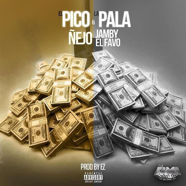 El Pico y la Pala (feat. Jamby el Favo) - Single album cover