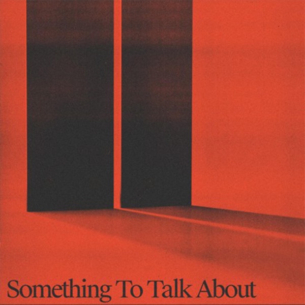 Something To Talk About - Single album cover