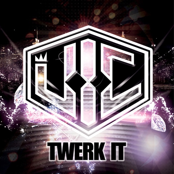 Twerk It - Single album cover