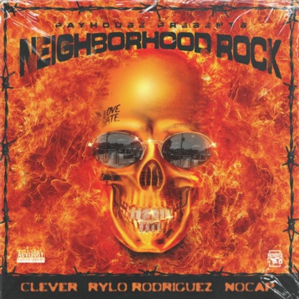 Neighborhood Rock (feat. Clever & Rylo Rodriguez) - Single album cover