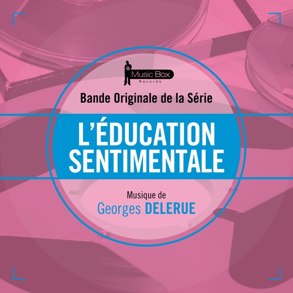 L'éducation sentimentale (Bande originale de la série) album cover