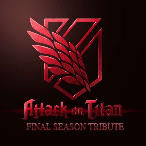 Attack on Titan: Final Season Tribute (Cover) - EP album cover