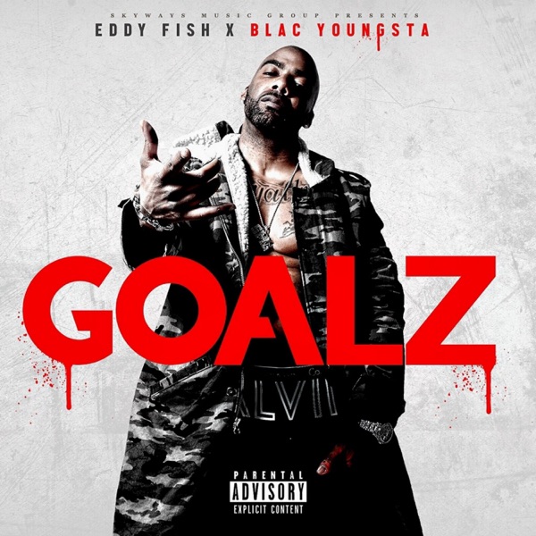 Goalz (feat. Blac Youngsta) - Single album cover