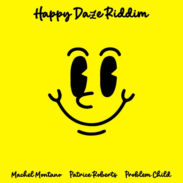 Happy Daze Riddim - Single album cover