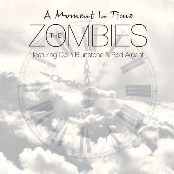 A Moment In Time (feat. Colin Blunstone & Rod Argent) - Single album cover