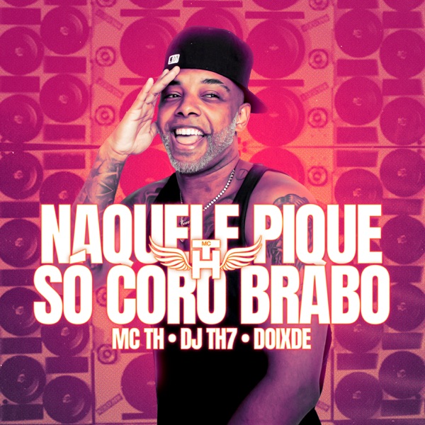 Naquele Pique Só Coro Brabo - Single album cover