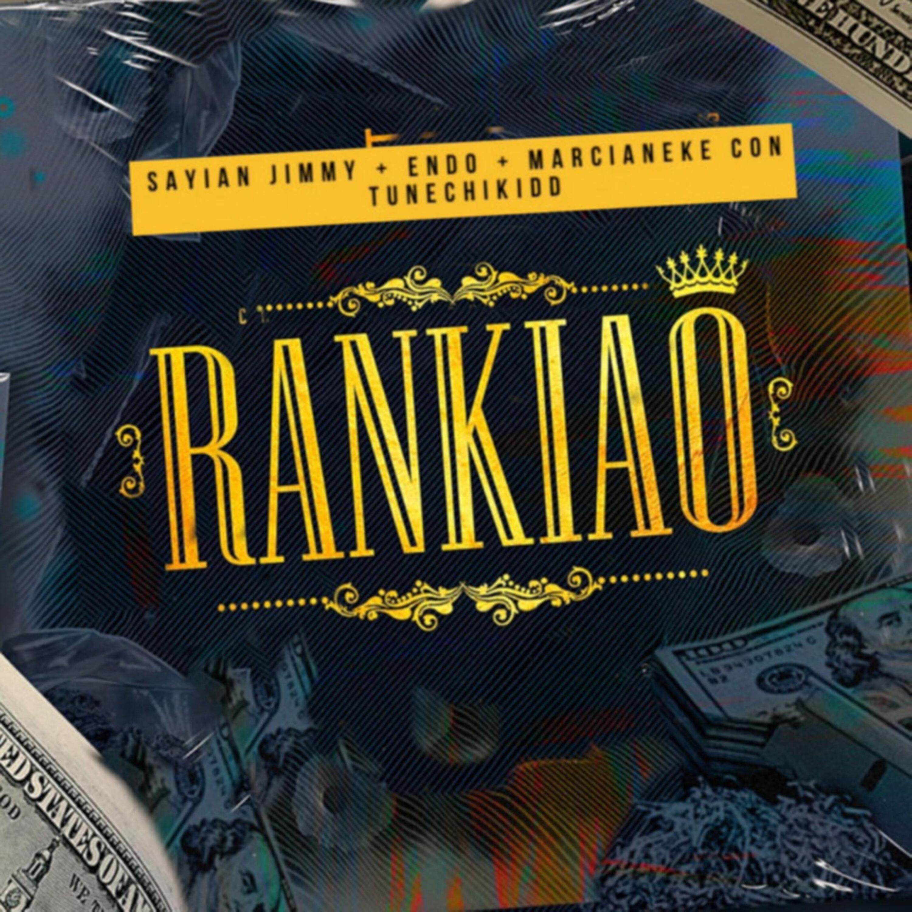 Rankiao (feat. Tunechikidd) - Single album cover