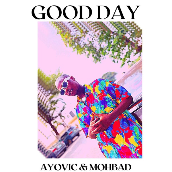 Good Day (feat. MohBad) - Single album cover