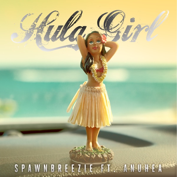 Hula Girl - Single (feat. Anuhea) - Single album cover