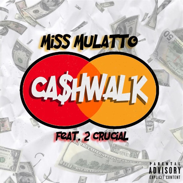 Cash Walk (feat. 2-Crucial) - Single album cover