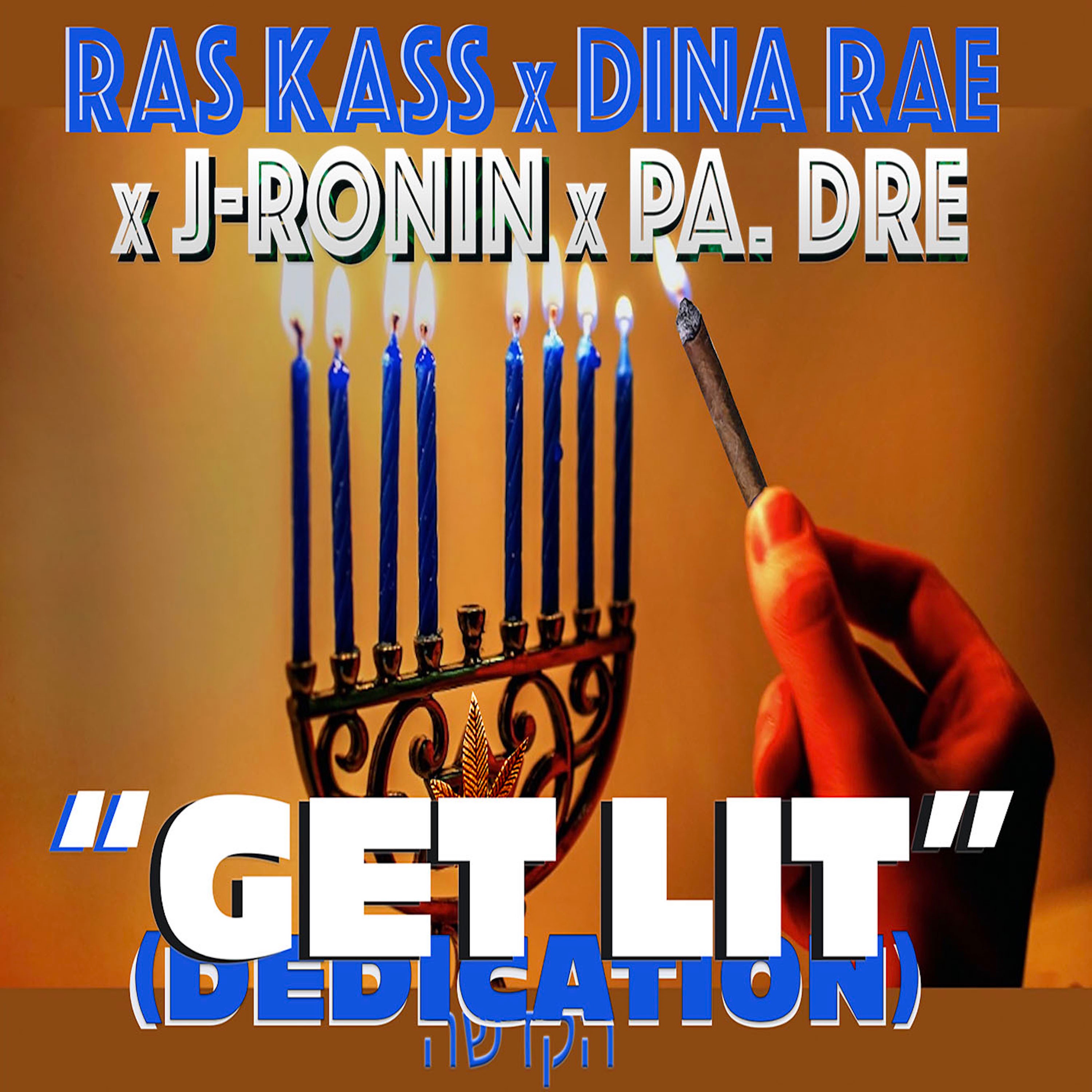GET LIT (DEDICATION) הקדשה [feat. PA. Dre] - Single album cover