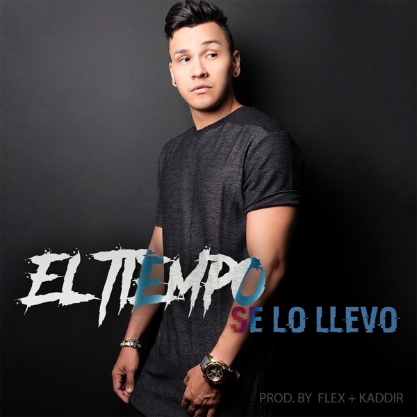 El Tiempo Se Lo Llevo - Single album cover