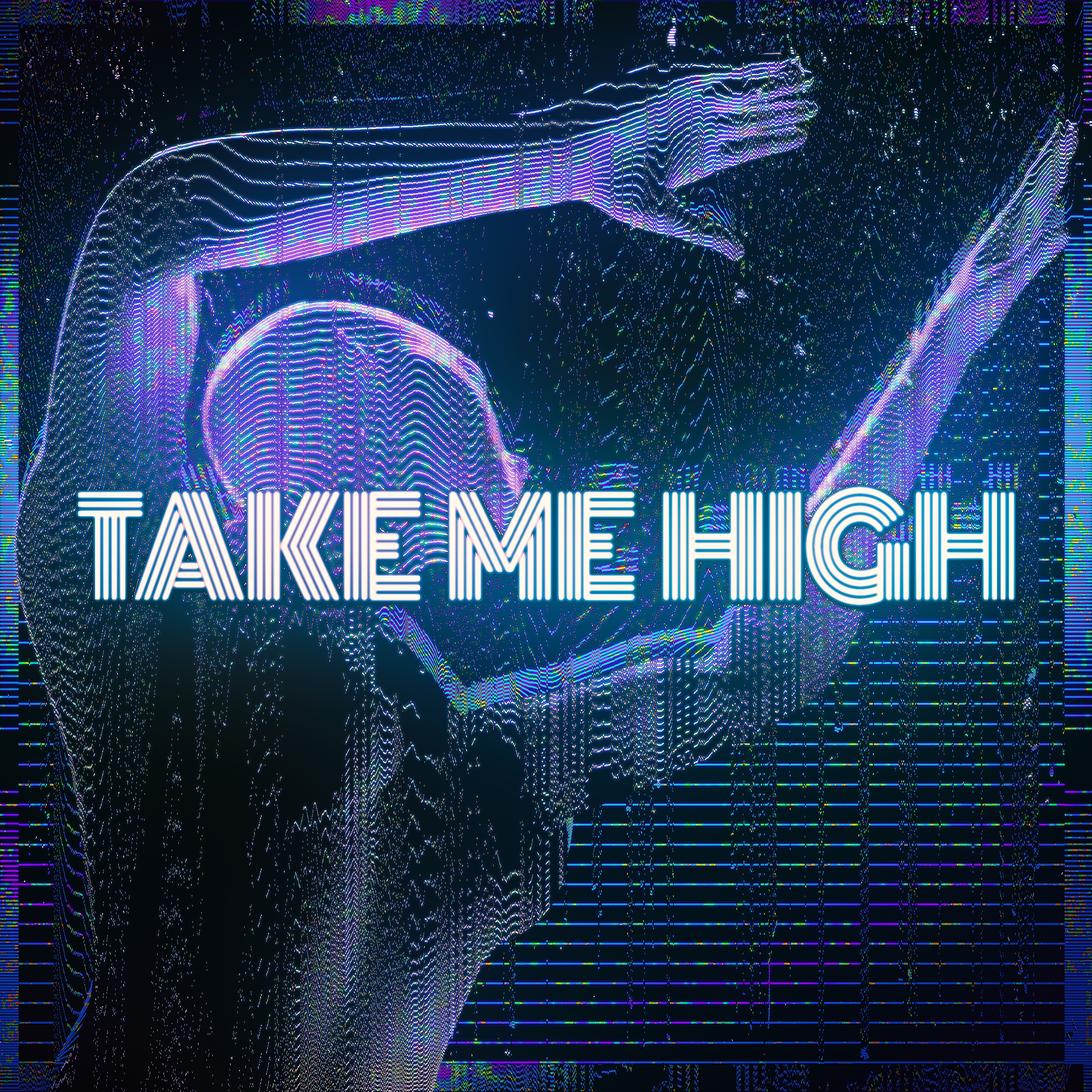 Take Me High - Single album cover