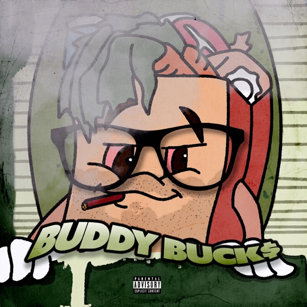 BUDDY BUCK$ - Single album cover
