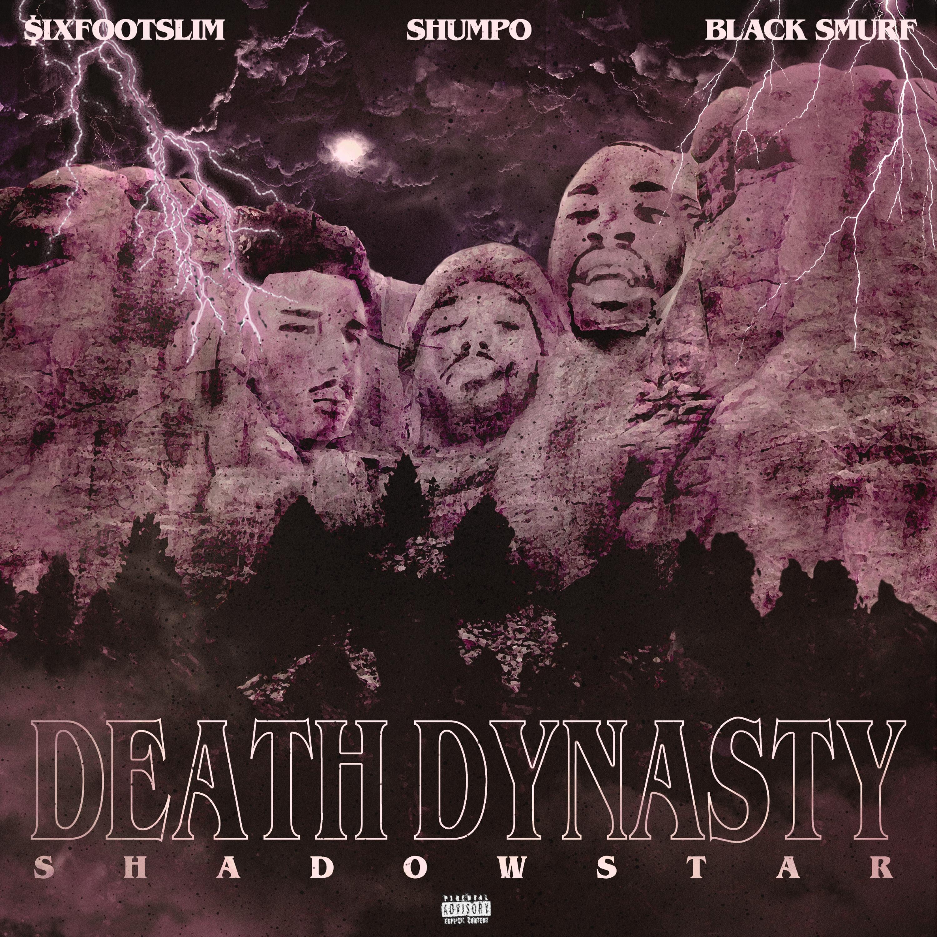 Death Dynasty (Prod Shadowstar) (feat. Hollyhood Shumpo & Black Smurf) - Single album cover
