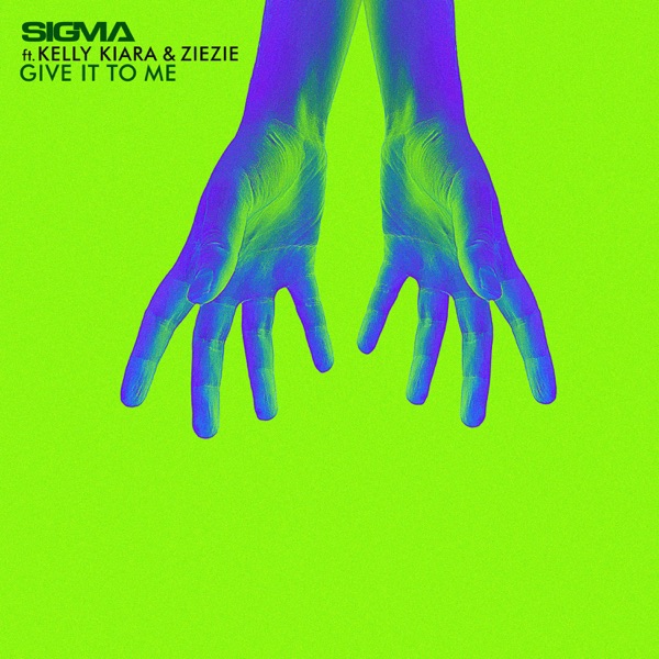Give It To Me (feat. Kelly Kiara & ZieZie) - Single album cover