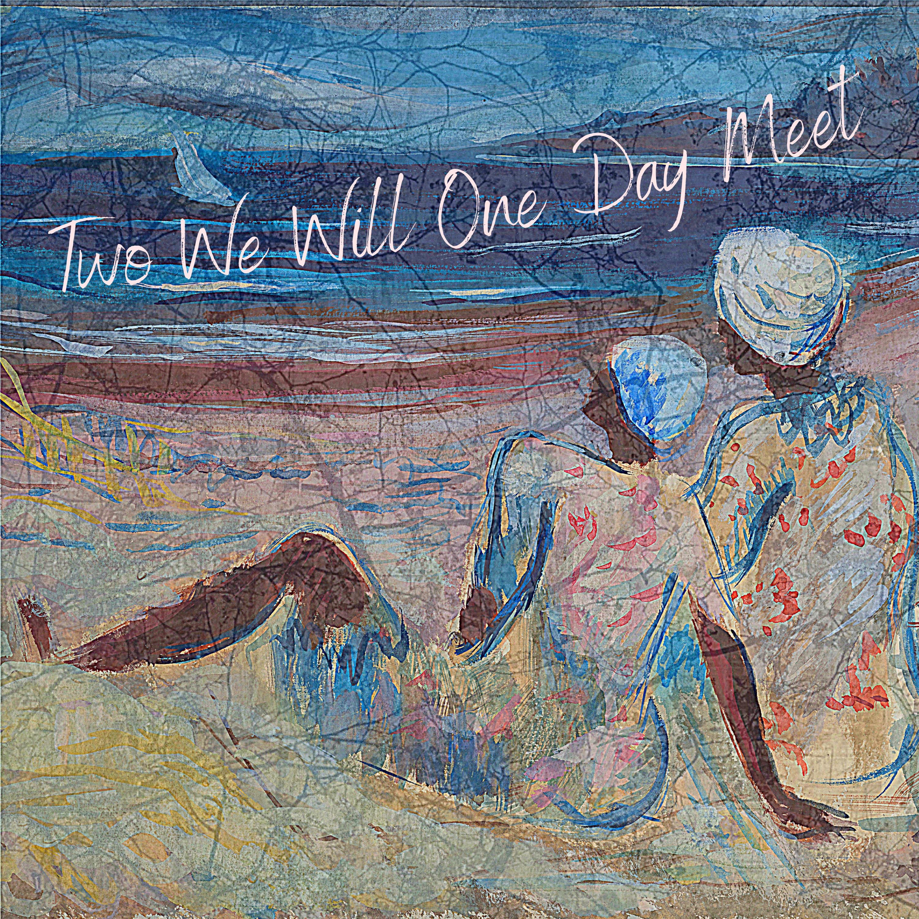 Two We Will One Day Meet (feat. Nashville Recording Orchestra) - Single album cover
