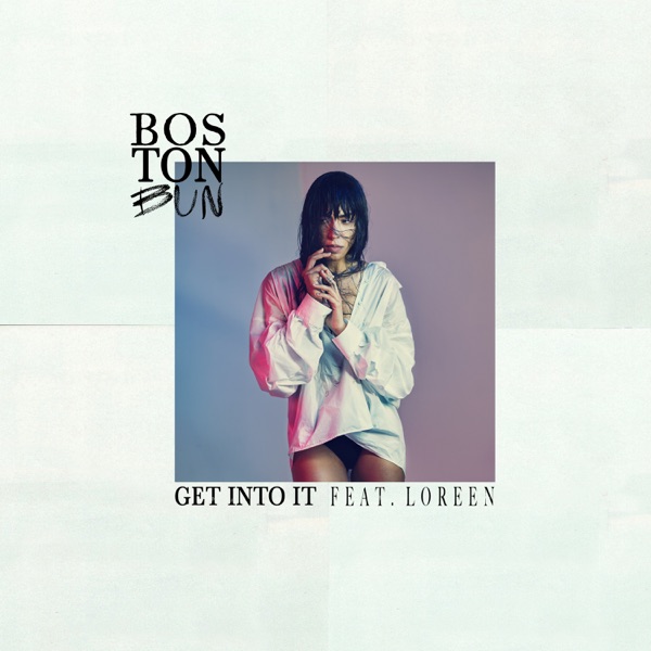 Get Into It (feat. Loreen) - Single album cover