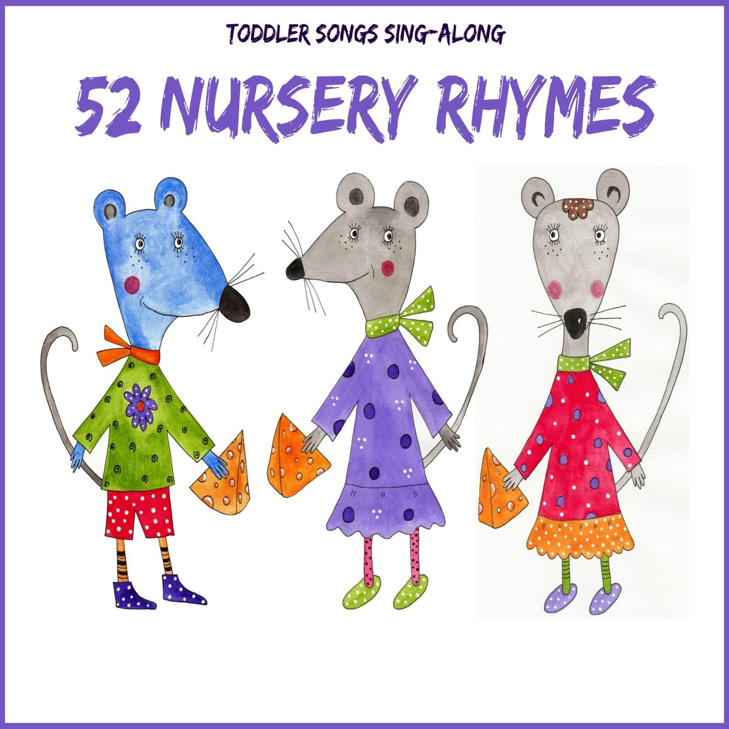 Toddler Songs Sing Along - 52 Nursery Rhymes album cover