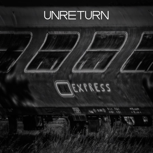 Unreturn - Single album cover