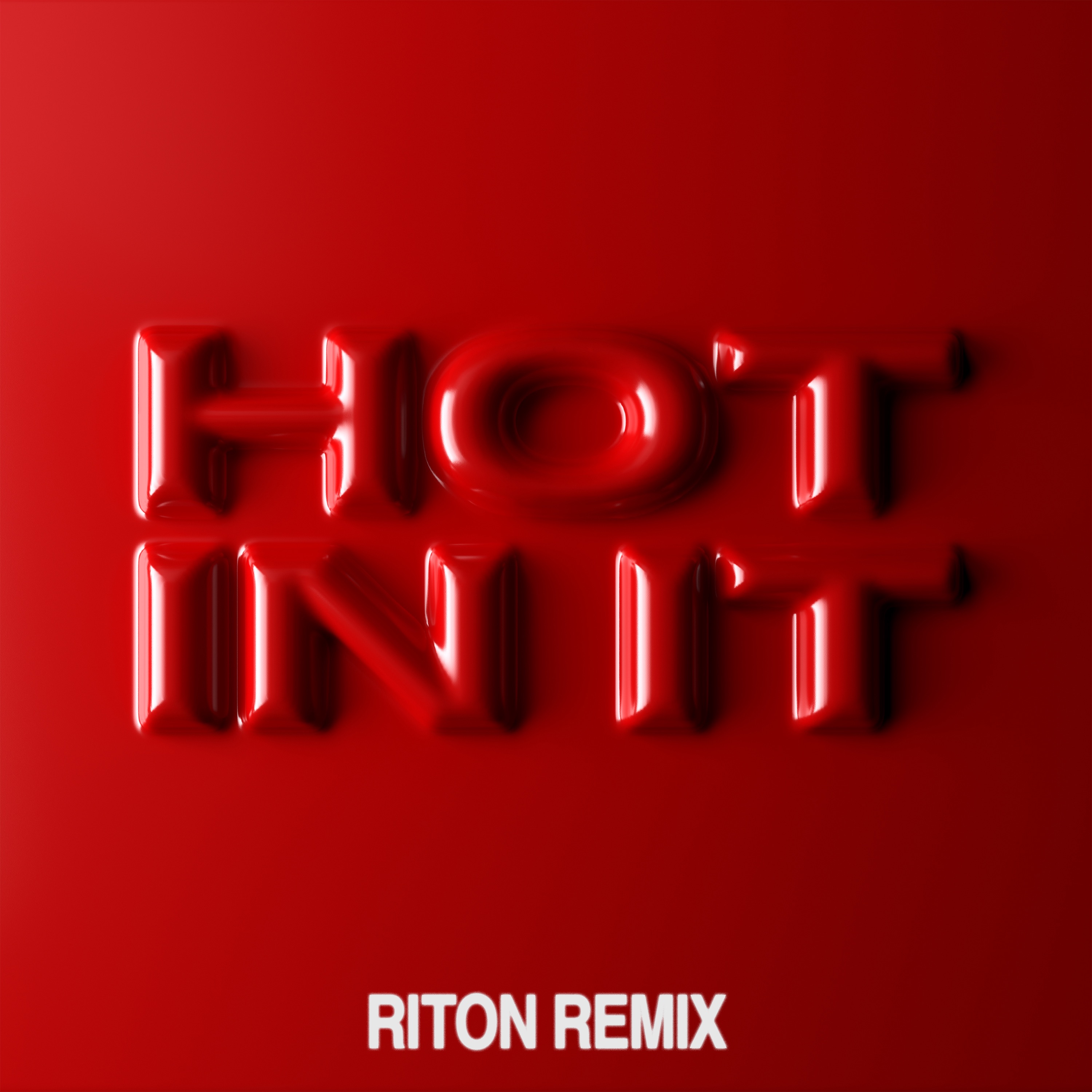 Hot In It (Riton Remix) - Single album cover