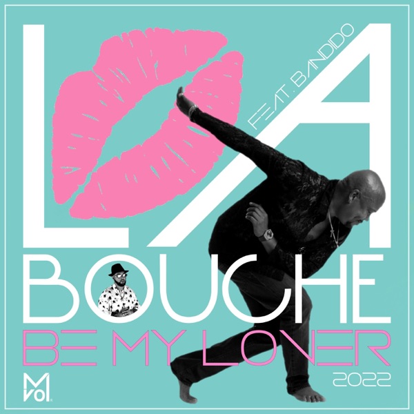 Be My Lover (feat. Bandido) - Single album cover