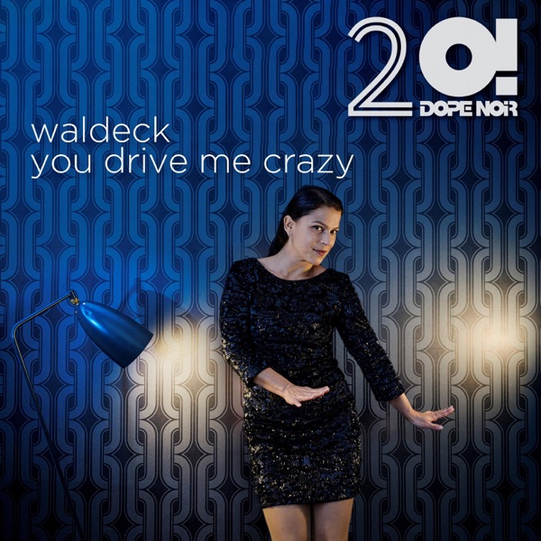 You drive me crazy (feat. Patrizia Ferrara) - Single album cover