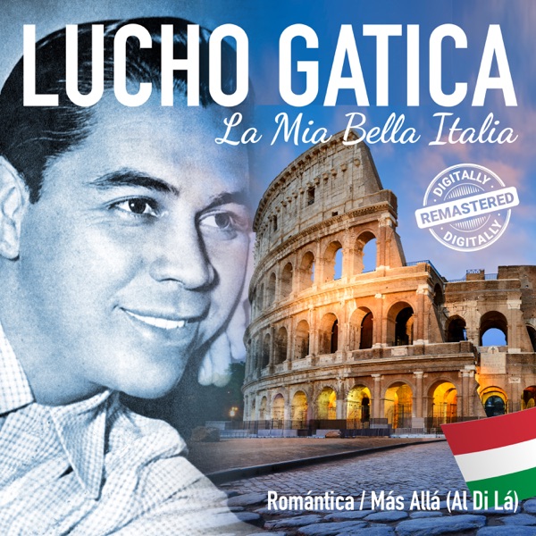 La mia bella Italia: romántica / más allá (Al Di Lá) [En Vivo] - Single album cover