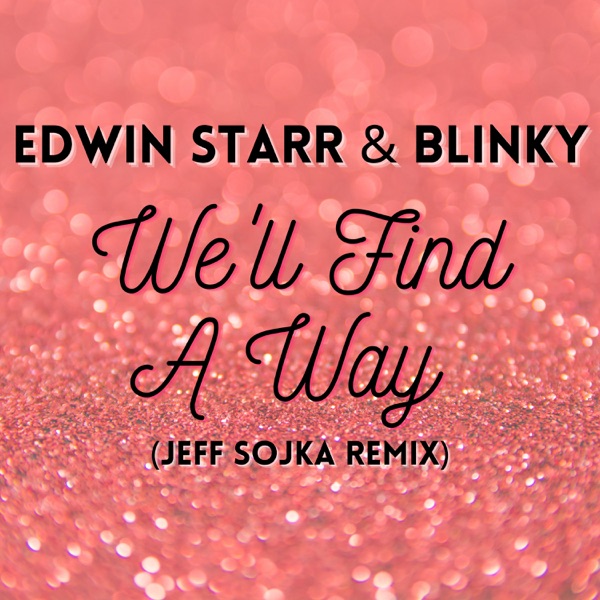 We'll Find A Way (Jeff Sojka Remix) - Single album cover