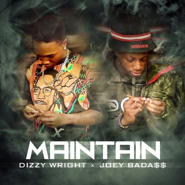 Maintain (feat. Joey Bada$$) - Single album cover