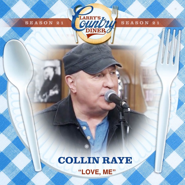 Love, Me (Larry's Country Diner Season 21) - Single album cover