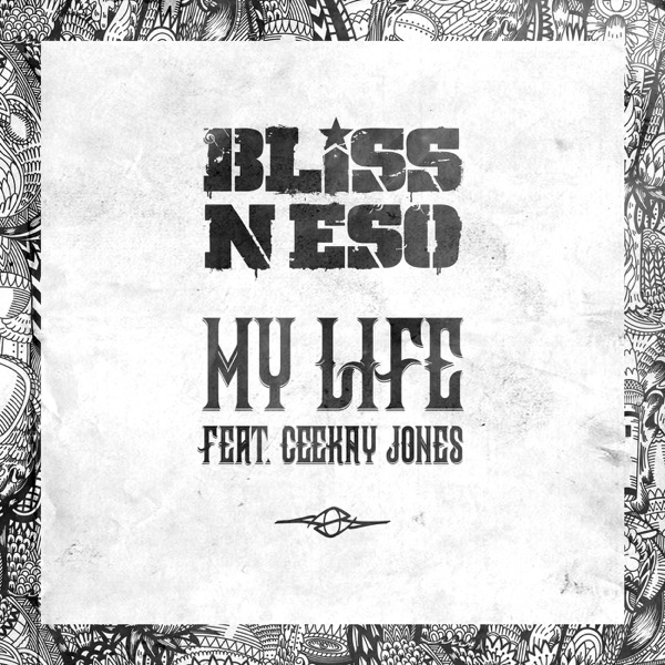 My Life (feat. CEEKAY JONES) - Single album cover