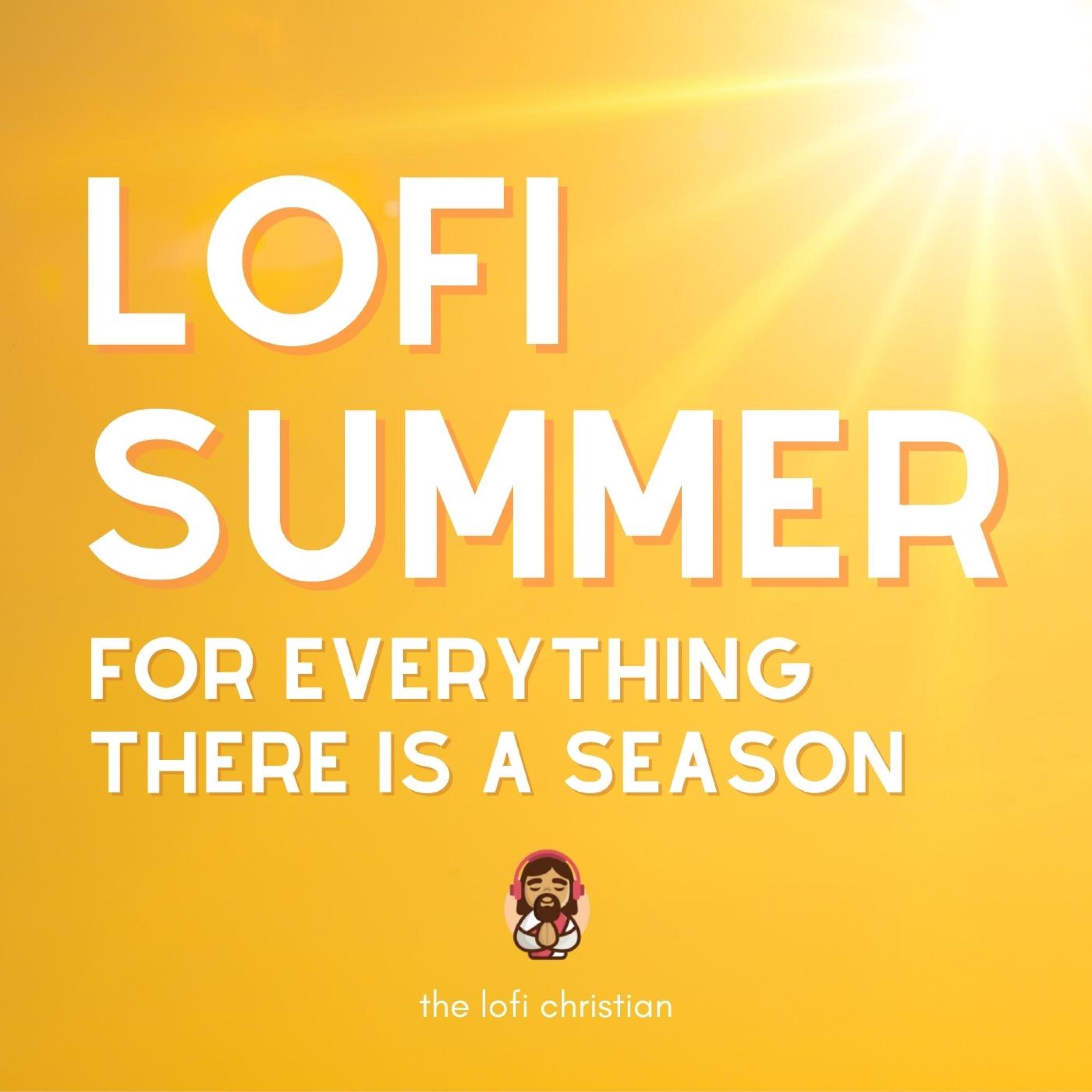 Lofi Summer: For Everything There is a Season album cover
