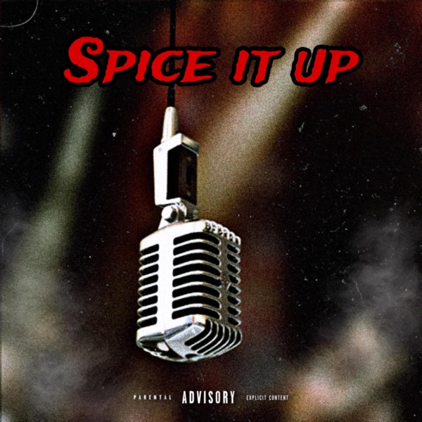 Spice It Up (feat. 4rummer6oy, Lul Popp, Lul Zaay, Lul32x, Babyg, Jank, MLG Ki, Doodah & KBO KAPOKE) album cover