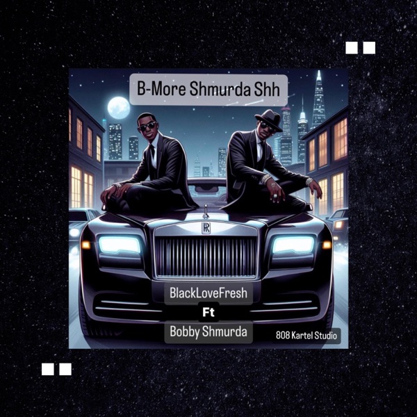 B-More Shmurda Shh (feat. Bobby Shmurda) - Single album cover