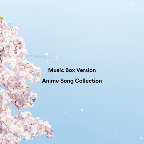 Anime Song Collection (Music Box Version) album cover